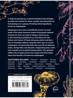 Nature's Apothecary: Harness the healing power of herbs, mushrooms and other adaptogens
