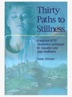Thirty Paths to Stillness